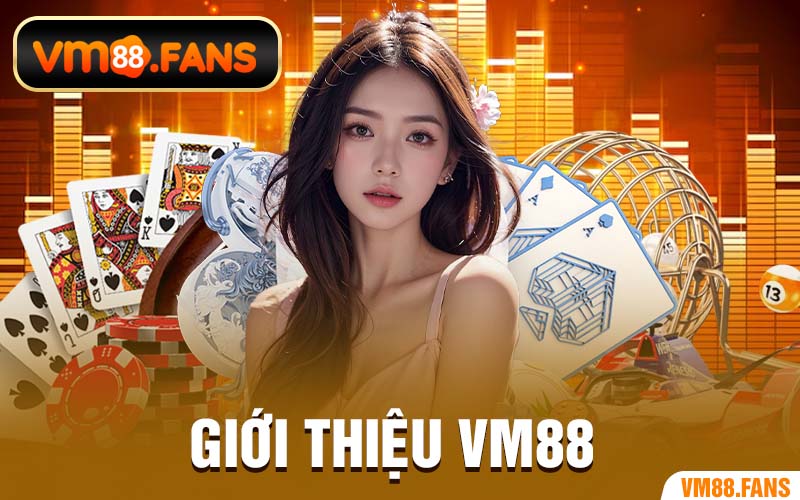 Giới Thiệu VM88